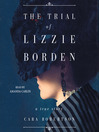 Cover image for The Trial of Lizzie Borden